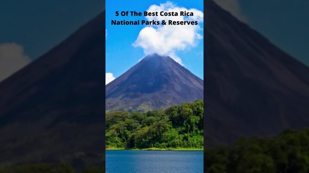 5 Of The Best Costa Rica Travel Tips National Parks & Reserves #shorts #travel #costarica