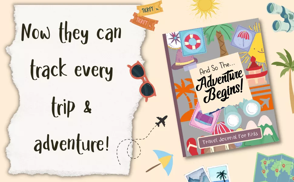 Travel Journal For Kids: And So The Adventure Begins - - Travel With Glen