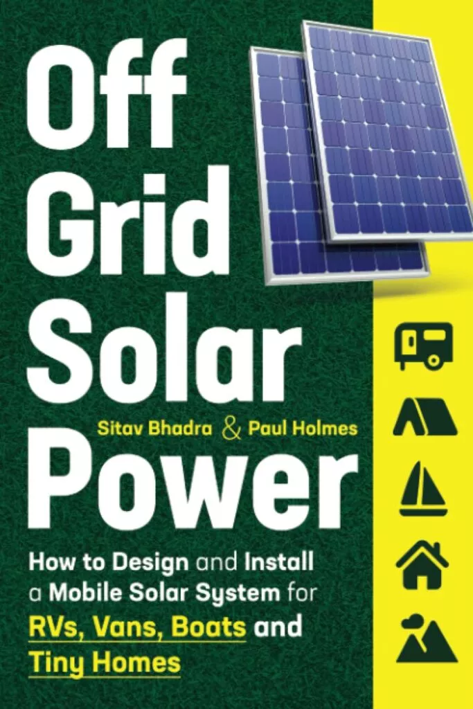 Off Grid Solar Power: How to Design and Install a - Travel With Glen Sustainable mobility